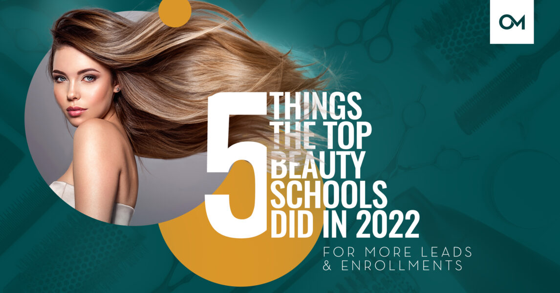 5 Things The Top Beauty Schools Did In 2022 For More Leads And   Oozle Blog Header December 2022 1146x600 